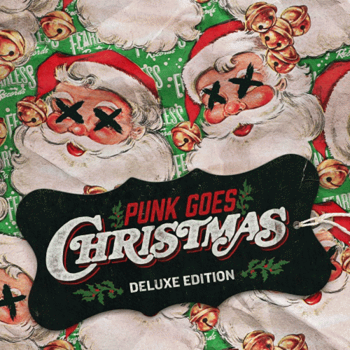 Compilations : Punk Goes Christmas: Deluxe Edition